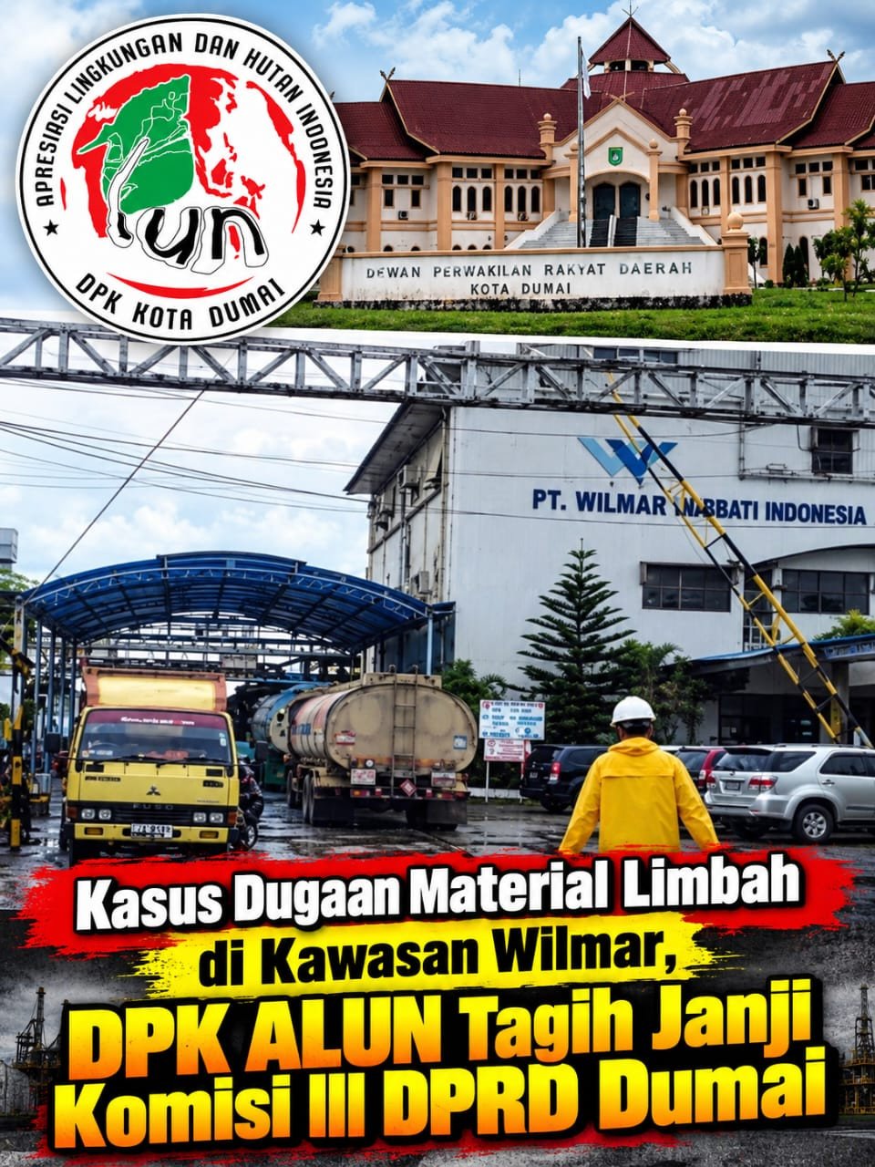 Soal Dugaan FABA dan SBE di Kawasan Wilmar Dumai, DPK ALUN: Jangan Biarkan Publik Terus Berspekulasi